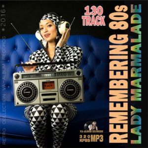 Lady Marmalade: Remembering 80s (2016) Lady Marmalade: Remembering 80s (2016)