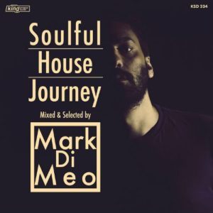 Soulful House Journey: Mixed And Selected By Mark Di Meo (2016) Soulful House Journey: Mixed And Selected By Mark Di Meo (2016)