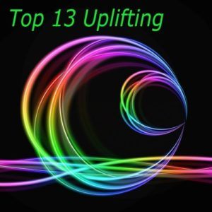 Top 13 Uplifting (2016) Top 13 Uplifting (2016)