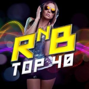 R&B Top 40 Lights On (2016) R&B Top 40 Lights On (2016)