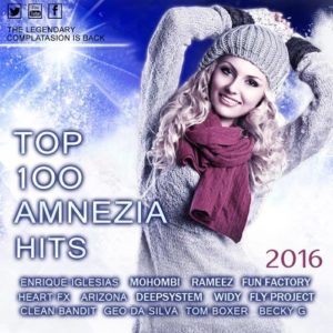 Top 100 Amnezia Hits (2016) Top 100 Amnezia Hits (2016)