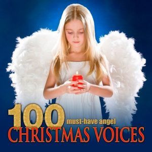 100 Must-Have Angel Christmas Voices (2016)