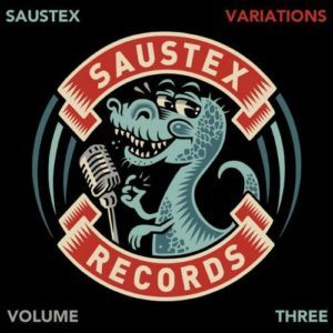 Saustex Variations Vol.3 (2017)